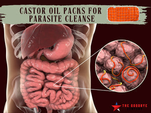 Castor Oil Packs for Parasite Cleanse: Do they Work?