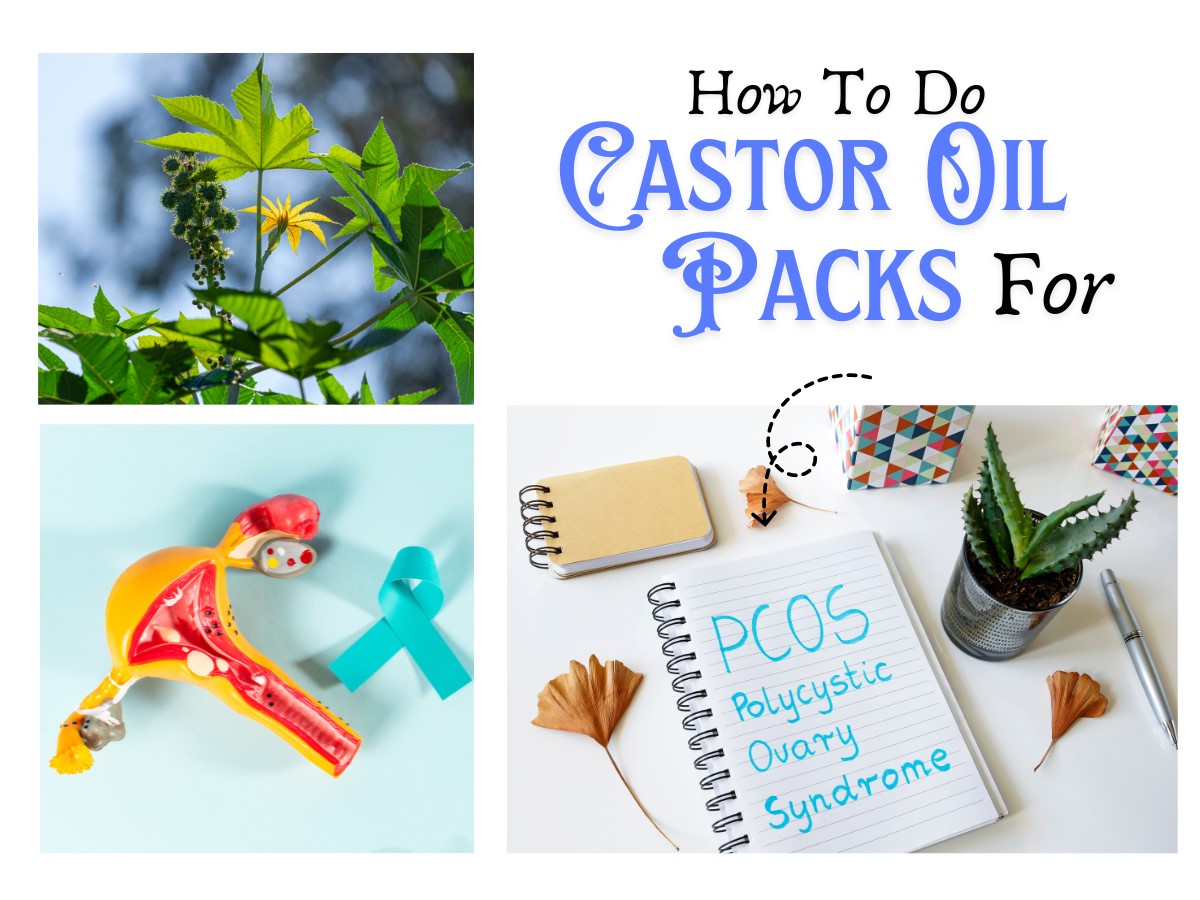 How To Do Castor Oil Packs For PCOS?