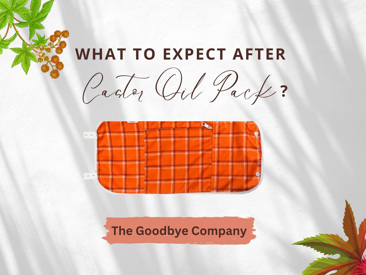 What to Expect After Castor Oil Pack Use?