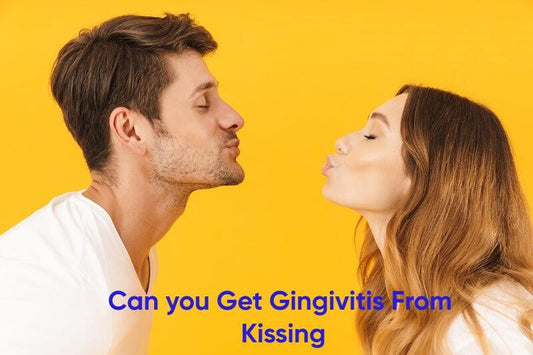 can you get gingivitis from kissing