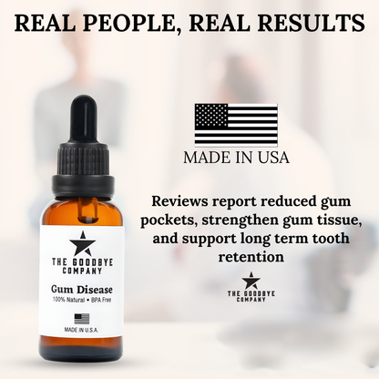 The Goodbye Company Gum Disease